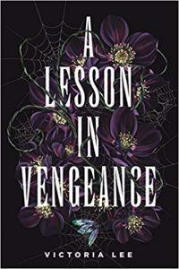 Carolina reads A Lesson in Vengeance by Victoria Lee