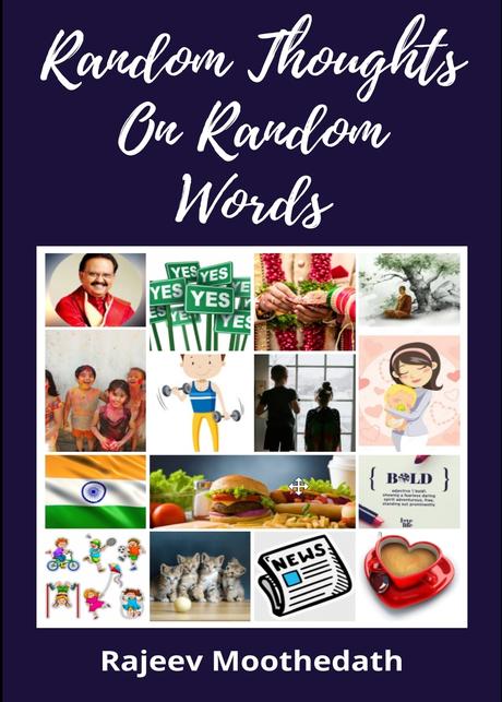 Random Thoughts on Random Words By Rajeev Moothedath #BlogchatterEbook #bookchatter #bookreview