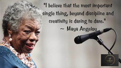 Maya Angelou Quotes to inspire and motivate you