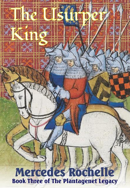 [Blog Tour] 'The Usurper King'  (The Plantagenet Legacy, Book 3)  By Mercedes Rochelle #HistoricalFiction