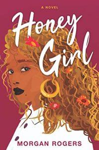 Mo Springer reviews Honey Girl by Morgan Rogers