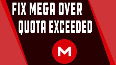 How to Bypass Mega Transfer Quota Exceeded | Fix MEGA.NZ Download LIMITED