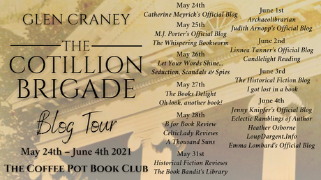 [Blog Tour] 'The Cotillion Brigade'  (A Novel of the Civil War and the Most Famous Female Militia in American History)  By Glen Craney #HistoricalFiction