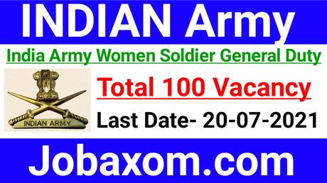 Indian Army Women Soldier GD Recruitment 2021 – 100 Vacancy