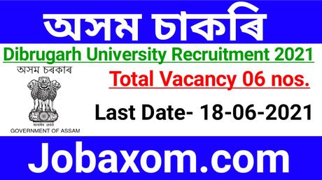 Dibrugarh University Faculty Recruitment 2021 | Apply Online For 6 Vacancy