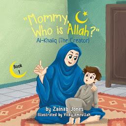 'Mommy, Who is Allah?' ~ Children's Book Review