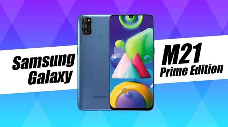 Samsung Galaxy M21 Prime Edition India launch