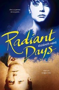 Kayla Bell reviews Radiant Days by Elizabeth Hand