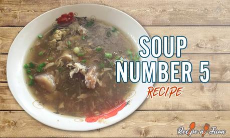 Soup Number 5 Recipe (Lanciao)