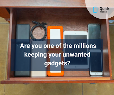 Are you one of the millions keeping your unwanted gadgets ‘just in case’?