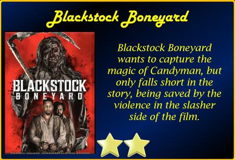 Blackstock Boneyard (2021) Movie Review
