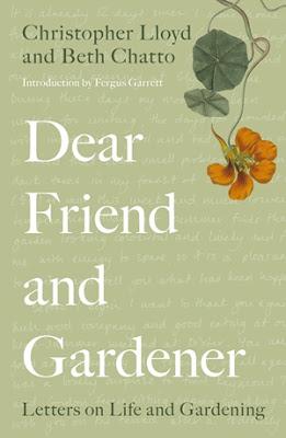 Book Reviews: The Joy of Gardening by Ellen Mary and Dear Friend and Gardener by Christopher Lloyd and Beth Chatto