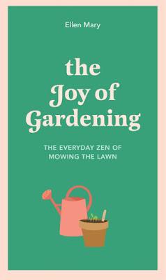 Book Reviews: The Joy of Gardening by Ellen Mary and Dear Friend and Gardener by Christopher Lloyd and Beth Chatto