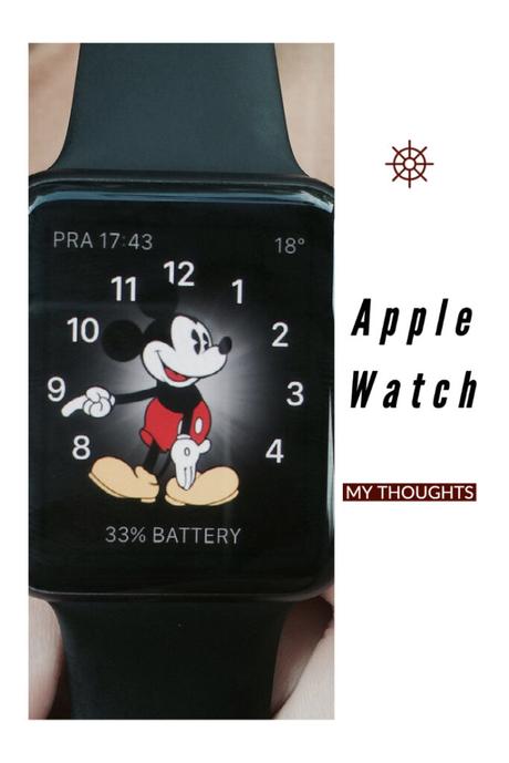 Apple Watch – My Thoughts
