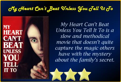 My Heart Can’t Beat Unless You Tell It To (2020) Movie Review