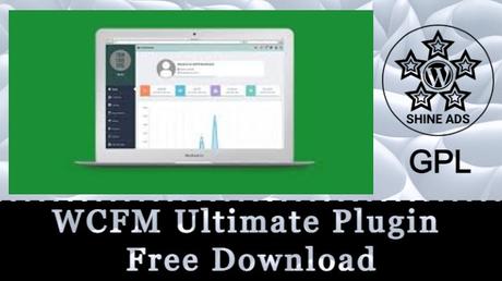 WCFM Ultimate Plugin Free Download