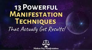 Now that is manifesting for sure. 13 Powerful Manifestation Techniques That Actually Get Results
