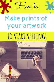 When you create a shop later on, your prints should all in order to create a test print, you must first decide how you are going to create your art prints: Creating Originals To Sell Is Great But It Is A Ton Of Work For Someone Trying To Build A Business You Are The Sell Art Prints Selling Art Online Jobs In