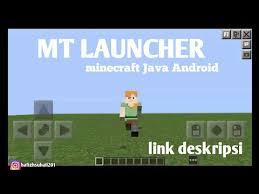 The original version of minecraft! Mt Launcher Minecraft Java Android Youtube