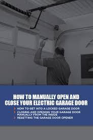 Manually opening and closing a garage door. How To Manually Open Your Garage Door Marvin S Garage Doors