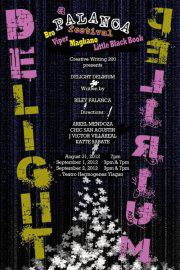 Delight/Delirium--four one-act plays--at Teatro Hermogenes Ylagan, UP Diliman