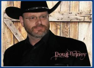 2012 ICMA Award Nominee Country Music Artist, Alaskan Cowboy, Doug Briney.