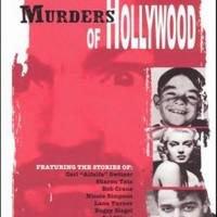 Murders of Hollywood: The Evil Side of the Rich