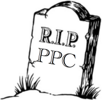Google PPC is dead