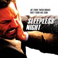 Sleepless Night: One Night of Breathless Chase and Insane Action