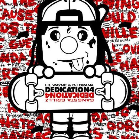 Lil Wayne & DJ Drama: Dedication 4