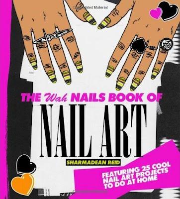 Ta-dah! Tuesday - Book review - The Wah Nails Book of Nail Art