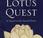 Lotus Quest: Book Review