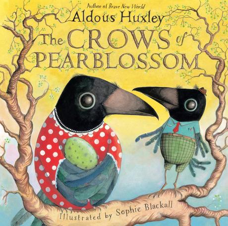 ALDOUS HUXLEY: THE CROWS OF PEARBLOSSOM