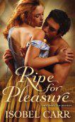 Ripe for Pleasure (The League of Second Sons, #1) 