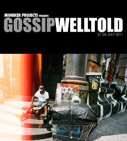 Moniker Projects — Gossip Well Told Group Exhibition