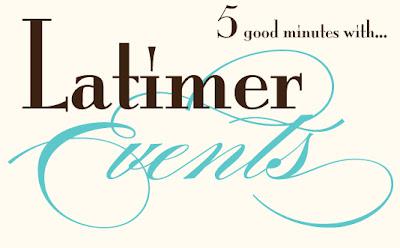 5 Good Minutes with Latimer Events