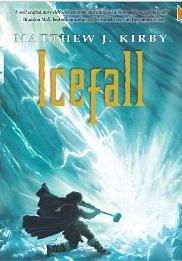 ICEFALL by Matthew Kirby, Winner of the PEN Award