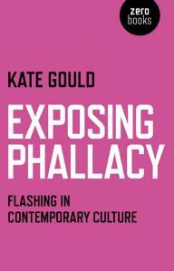 Kate Gould Exposes the Phallacies Surrounding Flashing: Review