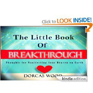 Little Book of Breakthrough by Dorcas Wood