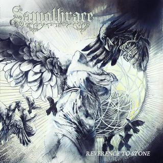 Samothrace – Reverence To Stone