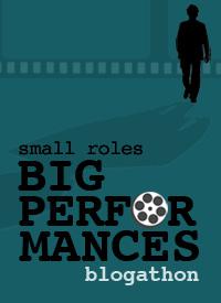 Small Roles... Big Performances blogathon