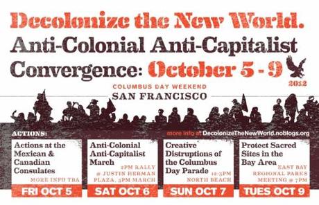 Forget Columbus Day: Decolonize the New World 2012!