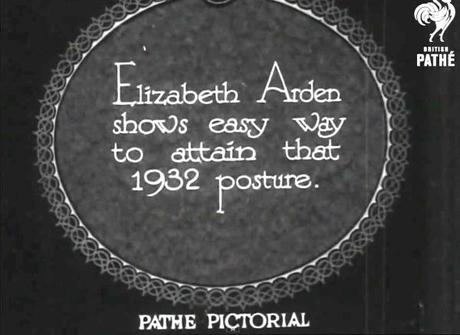 THE Elizabeth Arden Speaks on Proper Posture – 1932 Pathe Archived Video