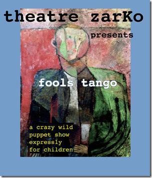 Review: Fool’s Tango (Theatre Zarko)