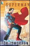 SUPERMAN: FOR TOMORROW TP