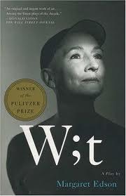 Meaning in Suffering, Review of Margaret Edson’s “Wit”