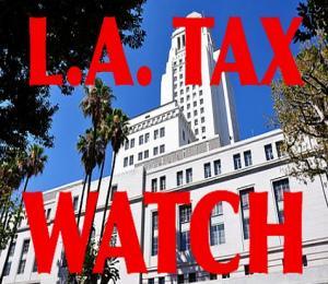 L.A. City Council to consider tax hikes for March ballot