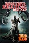 Required Reading Remixed, Vol. 1 Featuring Dread Island