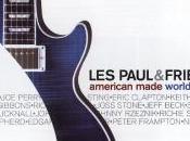 Paul Friends American Made World Played