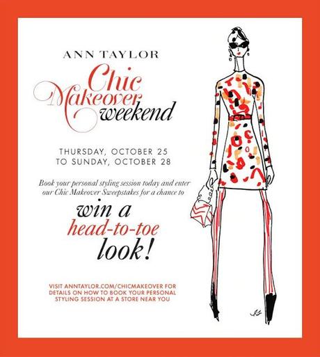 Weekend Event Alert - Ann Taylor's Chic Makeover Weekend
